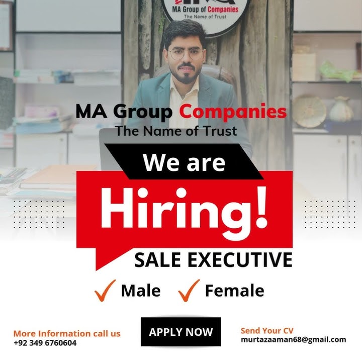 MA Group of Companies Hiring Alert!  | Sales Executives |  (Male & Female) to join our dynamic team!