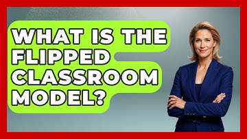 What Is The Flipped Classroom Model? - Aspiring Teacher Guide