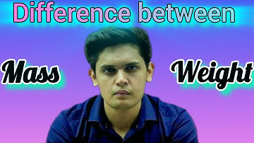 Difference between mass & weight l Gravitation l Class 9th l Science l Prashant bhaiya l NCERT