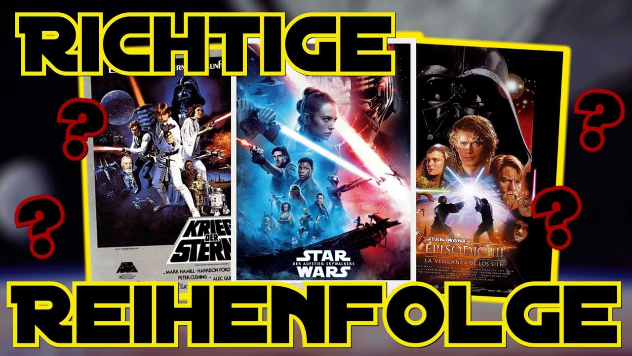 Reihenfolge Star Wars Reihenfolge Star Wars