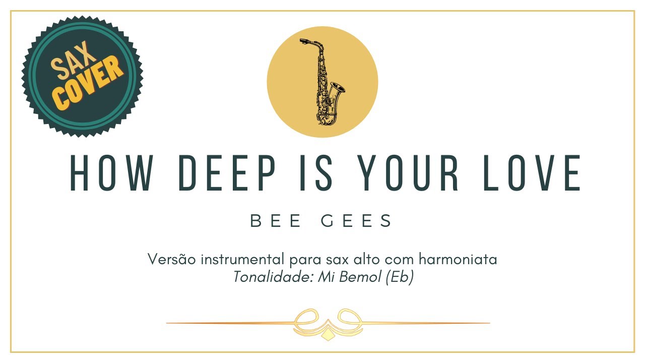 Super Partituras - How Deep Is Your Love v.8 (Bee Gees), sem cifra