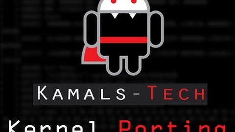 Cyanogenmod 11 12 13 Boot img Porting Guide