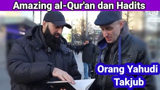 Amazing Al-Qur&#39;an dan Hadits : Orang Yahudi Takjub