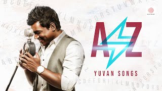 A to Z Yuvan Songs | Yuvan Shankar Raja All time Tamil Hit Songs