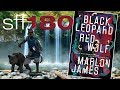 SFF180 🐉 ‘Black Leopard, Red Wolf’ by Marlon James ★★★★½