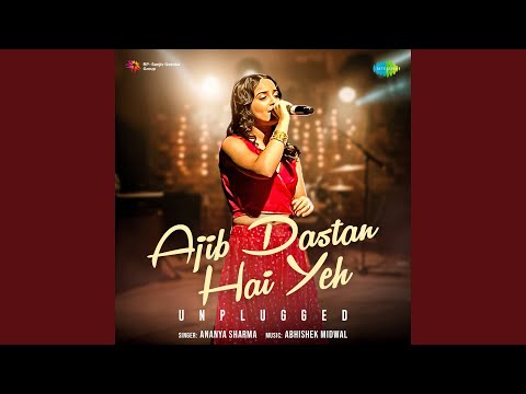 Ajib Dastan Hai