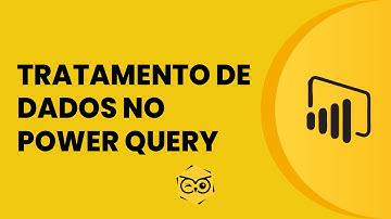 Como Limpar e Transformar Dados com Power Query