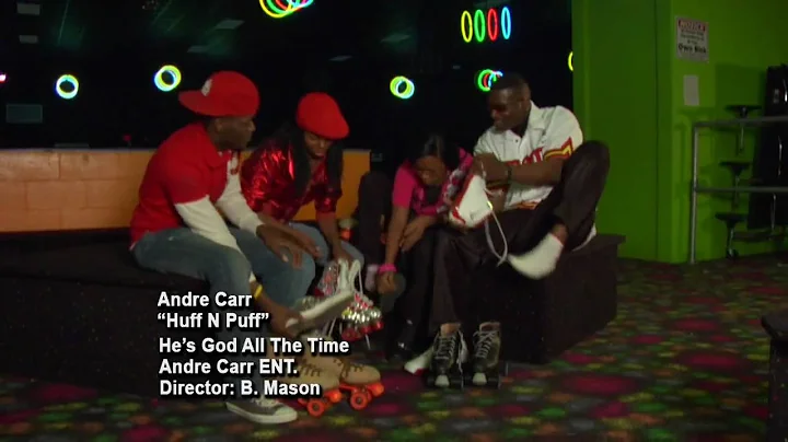 Andre Carr "Huff N Puff"