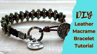 Easy Macrame Leather Bracelet | My 100,000 subscriber video!