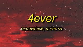 removeface - 4EVER (ft. universe) sped up (lyrics) Resimi