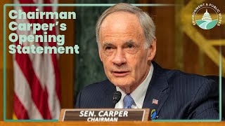 Chairman Carper's Opening Statement: Hearing on Response to the Francis Scott Key Bridge Collapse