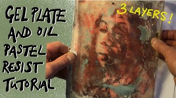 Gelli plate tutorial - oil pastel resist!