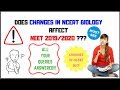 NEET Changes in Biology Textbook🔥| Does it affect NEET 2019/2010?? || Doubts cleared | Must Watch!