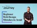 Beginner Web Design Mistakes to Avoid | The Journey