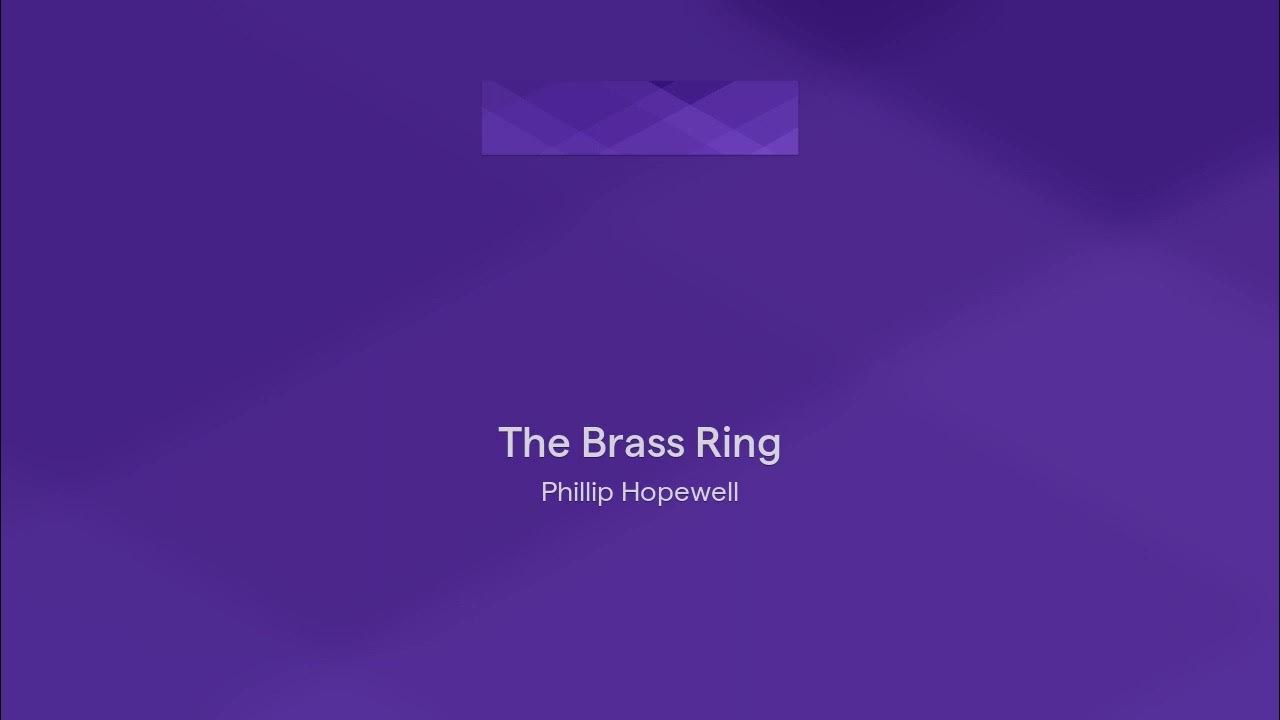 The Brass Ring YouTube