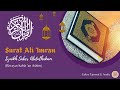 Qiraah syaikh saber abdul hakam (surat ali imran) #murottal #aliimran #quranrecitation