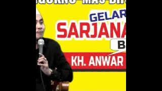 Story WA Lucu Kh. Anwar Zahid || Arti Nama Gelar super ngakak