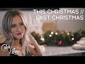 This Christmas / Last Christmas | Caleb and Kelsey