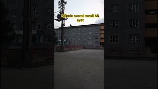 mümin suresi meali 68 ayet 🤲🌹🤲#amin #ilahirahmet #dinivideolar #öneçıkar #amin