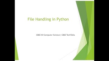 Python File Handling | Class XII Computer Science | CBSE TeckTalks