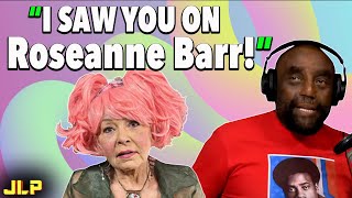 Caller comments on JLP's interview with Roseanne Barr | JLP