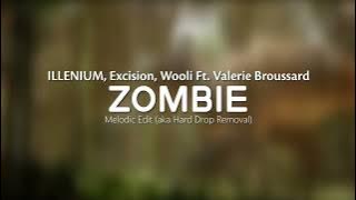 ILLENIUM, Excision, Wooli Ft. Valerie Broussard - Zombie (Hard Drop Removed)