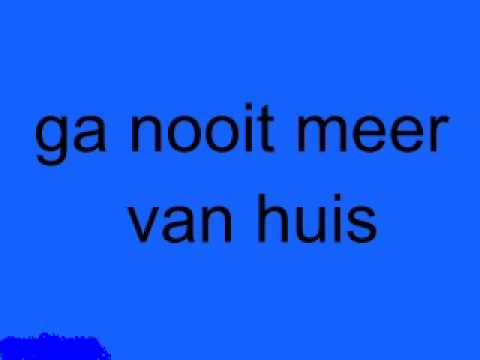 vader abraham-ga nooit meer van huis