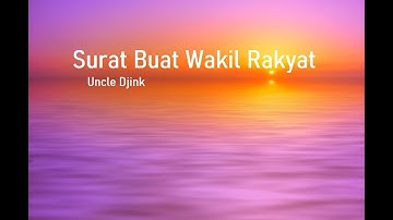 Surat Buat Wakil Rakyat Reggae Version | Uncle Djink Cover (Lirik)