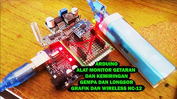 ARDUINO Alat Monitoring Kemiringan dataran dan Getaran (Gempa) Grafik delphi 7 ADXL335 wireless