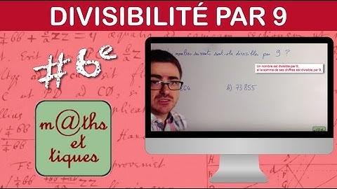 Vérifier si un nombre est divisible par 9 - Sixième