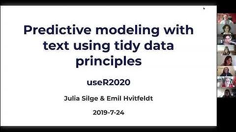 useR! 2020: Prediction with text using tidy data principles (J. Silge, E. Hvitfeldt), tutorial