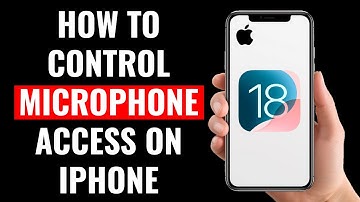 How to Control Microphone Access on iPhone (IOS 18)