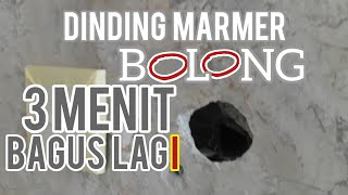 Dinding Marmer Bolong, 3 Menit Kinclong❗