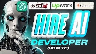 How To Hire The BEST Crew AI Developers on Upwork (2024)