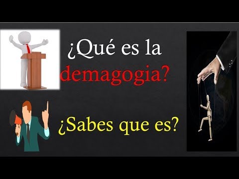 Video: Qué Es La Demagogia Y Cómo Reconocerla En Política