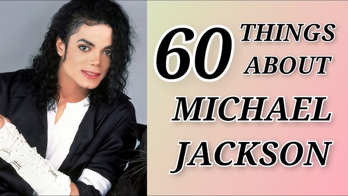 60 Things You Didn't Know About Michael Jackson