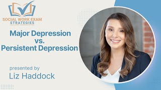 ASWB Exam Prep: Major Depressive vs. Persistent Depressive Disorder Explained ( LCSW, LMSW, LICSW
