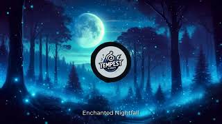 Enchanted Nightfall - Ambient - Instrumental