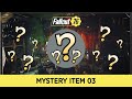 Fallout 76 Mystery Item 03 | 16th March Revealed