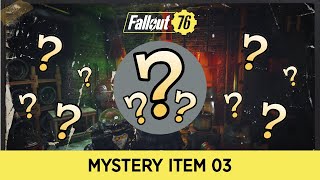 Fallout 76 Mystery Item 03 | 16th March Revealed