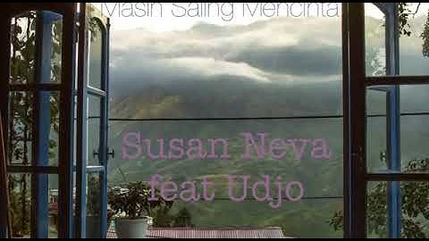 Masih Saling Mencinta-Susan Neva Feat Udjo