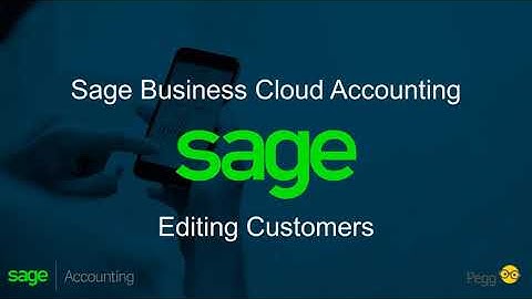 Sage Business Cloud Accounting (AME) - How do I Edit a Customer?