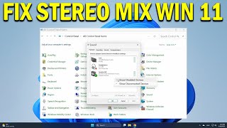 How To Fix Stereo Mix Not Working or Picking Audio in Windows 11 - Quick Fix