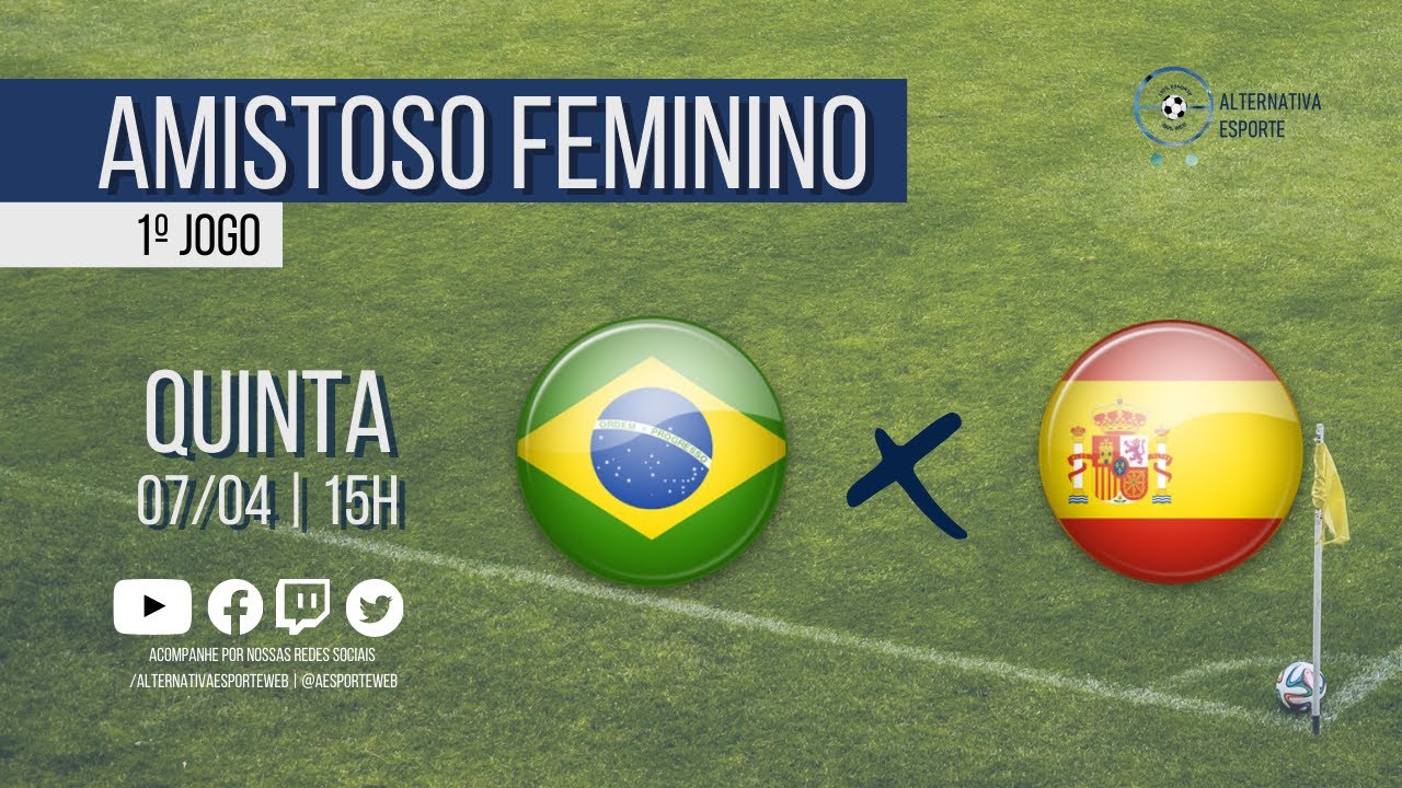 Chamada do AMISTOSO da SELEÇÃO FEMININA DE FUTEBOL na Globo - Brasil x  Espanha (07/04/2022) 