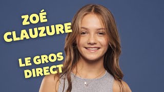 ZOÉ CLAUZURE / LE GROS DIRECT !