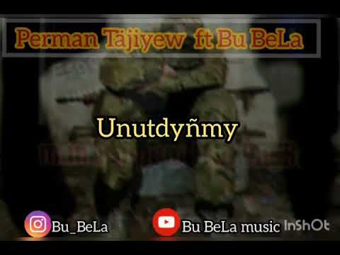 Perman Tajiyew ft Bu BeLa - Unutdynmy ( Yunusyñ dramasy )