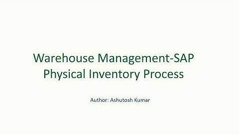 SAP Warehouse Management (WM) Physical Inventory