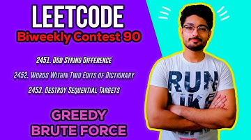Leetcode Biweekly Contest 90 | PROBLEM 2451 , 2452, 2453