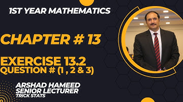 First Year |Chapter 13|Exercise 13.2| Question 1,2 &3|Inverse Trigonometric Function |ARSHAD HAMEED|