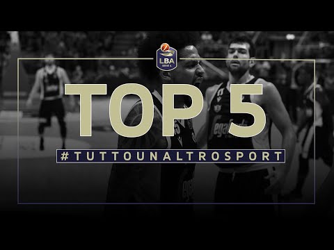 La Top 5 del 5° turno LBA Serie A